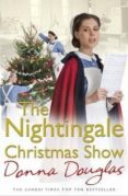 THE NIGHTINGALE CHRISTMAS SHOW : (NIGHTINGALES 9) di DOUGLASS, DONNA N. 