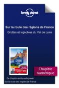 Sur la route des régions de france - grottes et vignobles du val de loire Epub Descargar Sur la route des régions de france - grottes et vignobles du val de loire Epub Descargar