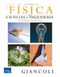 FSICA PARA CIENCIAS E INGENIERA CON FSICA MODERNA VOL 2 de GIANCOLI, DOUGLAS C. 