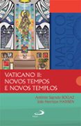 Vaticano Ii: Novos Tempos E Novos Templos (ebook)