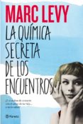 LA QUIMICA SECRETA DE LOS ENCUENTROS de LEVY, MARC 