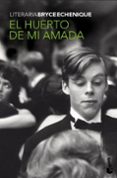 EL HUERTO DE MI AMADA (PREMIO PLANETA 2002) de BRYCE ECHENIQUE, ALFREDO 