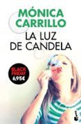 LA LUZ DE CANDELA de CARRILLO, MONICA 