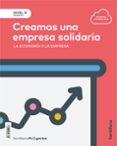 Portada de NIVEL III PRI CREAMOS UNA EMPRESA SOLIDARIA. LA ECONOMIA DE EMPRESA