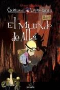 EL MUNDO DE ALLA (CRONICAS DEL VAMPIRO VALENTIN) di MAGALHAES, ALVARO 