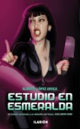 ESTUDIO EN ESMERALDA di LOPEZ AROCA, ALBERTO 