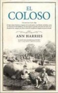 EL COLOSO di HARRIES, ANN 
