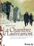 EL CUARTO DE LAUTRAMONT di LAFON, PHILIPPE GRATTERY, EDITH 