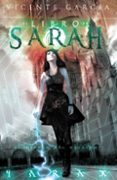 EL ORIGEN DEL DESTINO (SAGA EL LIBRO DE SARAH 2) de GARCIA, VICENTE 
