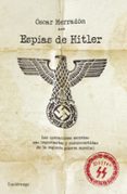 ESPAS DE HITLER de HERRADON AMEAL, OSCAR 