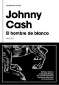 EL HOMBRE DE BLANCO de CASH, JOHNNY 