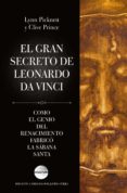 EL GRAN SECRETO DE LEONARDO DA VINCI di PICKNETT, LYNN  PRINCE, CLIVE 