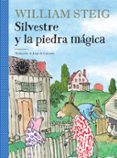 SILVESTRE Y LA PIEDRA MGICA de STEIG, WILLIAM 