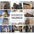 MONUMENTOS DE LA PROVINCIA DE VALENCIA di TORREO CALATAYUD, MARIANO 