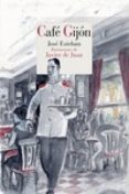 CAFE GIJON di ESTEBAN, JOSE 