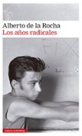 LOS AOS RADICALES (XIV PREMIO MLAGA DE NOVELA) di ROCHA, ALBERTO DE LA 