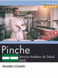 PINCHE. SERVICIO ANDALUZ DE SALUD (SAS). TEMARIO COMUN di VV.AA. 