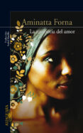 LA MEMORIA DEL AMOR de FORNA, AMINATTA 