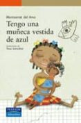 CANTAR Y CONTAR: TENGO UNA MUECA VESTIDA DE AZUL de AMO, MONTSERRAT DEL 