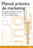 MANUAL PRACTICO DE MARKETING di GONZALEZ, ENCARNACION 
