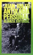 ANTOLOGIA PERSONAL de RULFO, JUAN 