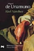 ABEL SANCHEZ de UNAMUNO, MIGUEL DE 