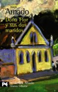 DOA FLOR Y SUS DOS MARIDOS de AMADO, JORGE 