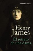 EL RETRATO DE UNA DAMA de JAMES, HENRY 