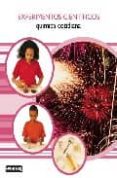 EXPERIMENTOS CIENTIFICOS: QUIMICA COTIDIANA de WALKER, MARK  AWUAH, DARREN 