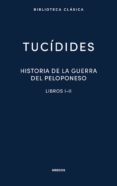 HISTORIA DE LA GUERRA DEL PELOPONESO, I-II de TUCIDIDES, PERICLES DE 