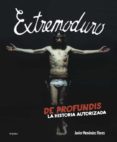 EXTREMODURO de MENENDEZ FLORES, JAVIER 