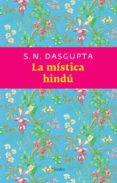 LA MISTICA HINDU di DASGUPTA, S.N. 