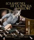 LOS RATONES DE LA SEORA MARLOWE de ASCH, FRANK 