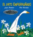 EL PATO ENFURRUADO de DUNBAR, JOYCE  HORACEK, PETR 