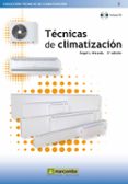 TECNICAS DE CLIMATIZACION (3 ED.) (INCLUYE CD) de MIRANDA, ANGEL L. 