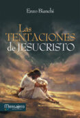 LAS TENTACIONES DE JESUCRISTO de BIANCHI, ENZO 