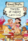 CUARTO CURSO EN TORRES DE MALORY (NUEVA EDICION) di BLYTON, ENID 