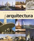 ATLAS ILUSTRADO DE LA ARQUITECTURA de BUSSAGLI, MARCO 