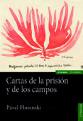 CARTAS DE LA PRISION Y DE LOS CAMPOS (2 ED.) di FLORENSKI, PAVEL 