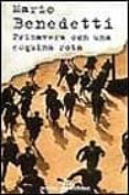 PRIMAVERA CON UNA ESQUINA ROTA di BENEDETTI, MARIO 