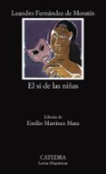 EL SI DE LAS NIAS de FERNANDEZ DE MORATIN, LEANDRO 