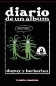 DIARIO DE UN ALBUM de DUPUY, BERBERIAN 