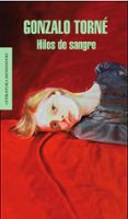 HILOS DE SANGRE (PREMIO JAEN 2010) de TORNE, GONZALO 