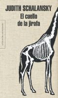EL CUELLO DE LA JIRAFA di SCHALANSKY, JUDITH 