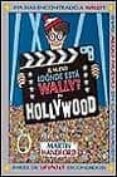 EL NUEVO WALLY EN HOLLYWOOD de HANDFORD, MARTIN 