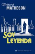SOY LEYENDA de MATHESON, RICHARD 