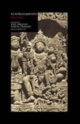 KUMARASAMBHAVA: EL ORIGEN DE KUMARA de KALIDASA 