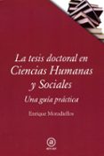 LA TESIS DOCTORAL EN CIENCIAS HUMANAS Y SOCIALES de MORADIELLOS GARCIA, ENRIQUE 