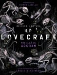 H. P. LOVECRAFT ANOTADO. MS ALL DE ARKHAM de LOVECRAFT, H.P.  KLINGER, LESLIE S. 