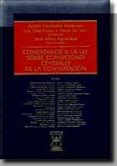 COMENTARIOS A LA LEY SOBRE CONDICIONES GENERALES DE CONTRATACION de MENENDEZ MENENDEZ, AURELIO  DIEZ-PICAZO, LUIS 